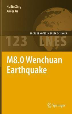 M8.0 Wenchuan Earthquake(English, Electronic book text, Xing Huilin)