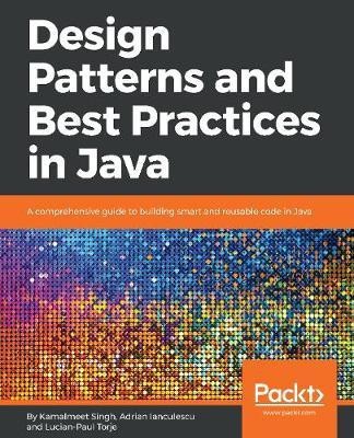 Design Patterns and Best Practices in Java(English, Electronic book text, Singh Kamalmeet)