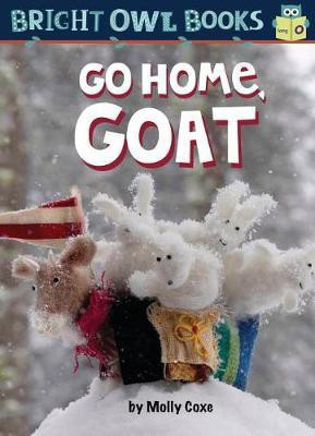 Go Home, Goat(English, Paperback, Coxe Molly)