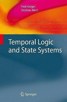 Temporal Logic and State Systems(English, Hardcover, Kroeger Fred)