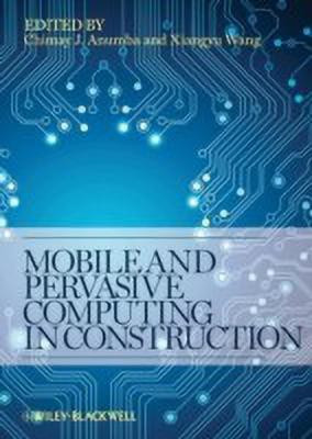 Mobile and Pervasive Computing in Construction(English, Hardcover, unknown)