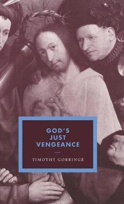 God's Just Vengeance(English, Hardcover, Gorringe Timothy)