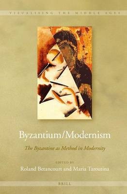 Byzantium/Modernism(English, Electronic book text, unknown)