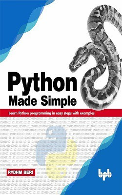 Python Made Simple: Learn Python programming in easy steps with examples(English, Paperback, Beri Rydhm)