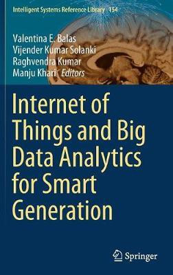 Internet of Things and Big Data Analytics for Smart Generation(English, Hardcover, unknown)