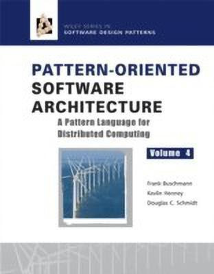 Pattern-Oriented Software Architecture, A Pattern Language for Distributed Computing(English, Hardcover, Buschmann Frank)