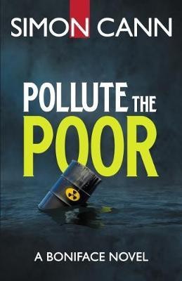 Pollute the Poor(English, Paperback, Cann Simon)