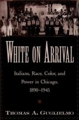 White on Arrival(English, Paperback, Guglielmo Thomas A.)