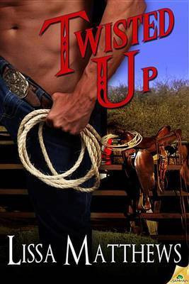 Twisted Up(English, Electronic book text, Matthews Lissa)