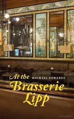 At the Brasserie Lipp(English, Paperback, Edwards Michael)