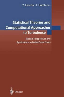 Statistical Theories and Computational Approaches to Turbulence(English, Hardcover, unknown)