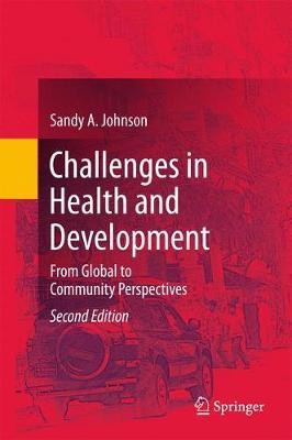 Challenges in Health and Development(English, Hardcover, Johnson Sandy A.)