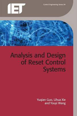 Analysis and Design of Reset Control Systems(English, Electronic book text, Guo Yuqian)