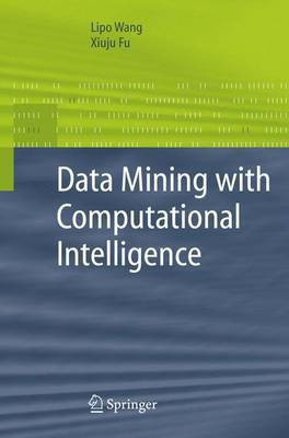 Data Mining with Computational Intelligence(English, Electronic book text, Wang Lipo)