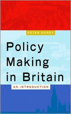 Policy Making in Britain(English, Hardcover, Dorey Peter)