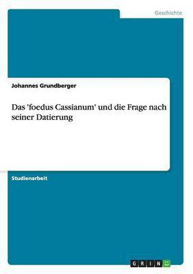 Das 'foedus Cassianum' und die Frage nach seiner Datierung(German, Paperback, Grundberger Johannes)