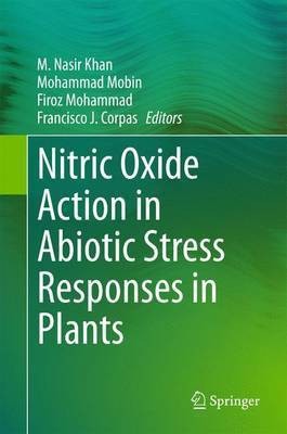 Nitric Oxide Action in Abiotic Stress Responses in Plants(English, Electronic book text, unknown)