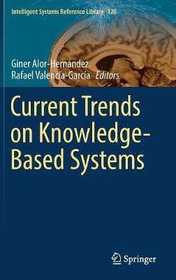 Current Trends on Knowledge-Based Systems(English, Hardcover, unknown)