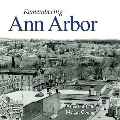 Remembering Ann Arbor(English, Paperback, unknown)