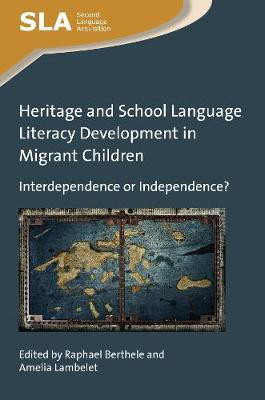 Heritage and School Language Literacy Development in Migrant Children(English, Electronic book text, unknown)