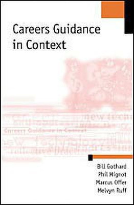 Careers Guidance in Context(English, Hardcover, Gothard William P)