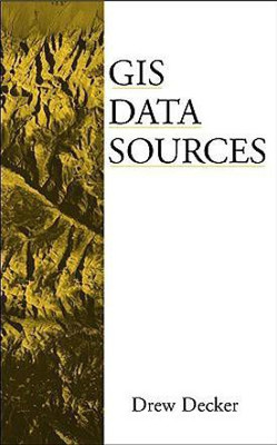 GIS Data Sources(English, Hardcover, Decker Drew)