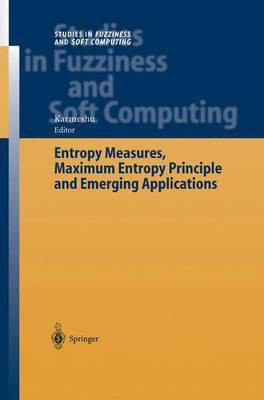 Entropy Measures, Maximum Entropy Principle and Emerging Applications(English, Electronic book text, unknown)