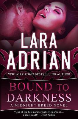Bound to Darkness(English, Paperback, Adrian Lara)