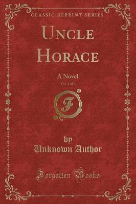 Uncle Horace, Vol. 3 of 3(English, Paperback, Author Unknown)