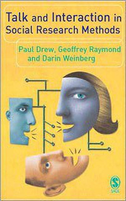 Talk and Interaction in Social Research Methods(English, Paperback, Drew Paul)