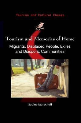 Tourism and Memories of Home(English, Paperback, unknown)