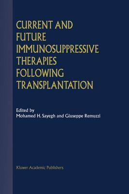 Current and Future Immunosuppressive Therapies Following Transplantation(English, Paperback, unknown)