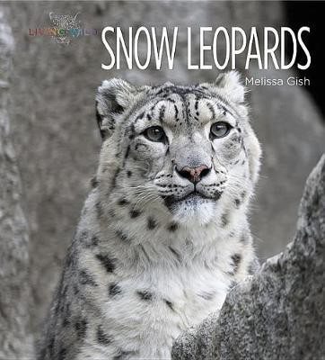 Snow Leopards(English, Paperback, Gish Melissa)