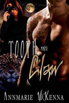Tooth and Claw(English, Electronic book text, McKenna Annmarie)