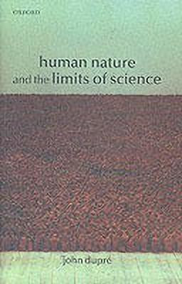 Human Nature and the Limits of Science(English, Hardcover, Dupre John)