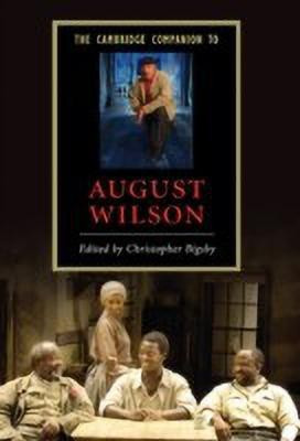 The Cambridge Companion to August Wilson(English, Hardcover, Bigsby Christopher)