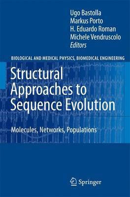 Structural Approaches to Sequence Evolution(English, Electronic book text, Bastolla U)