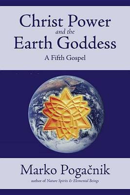 Christ Power and the Earth Goddess(English, Electronic book text, unknown)