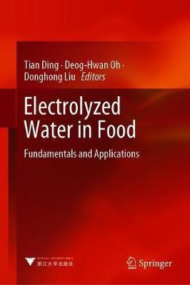 Electrolyzed Water in Food: Fundamentals and Applications(English, Hardcover, unknown)