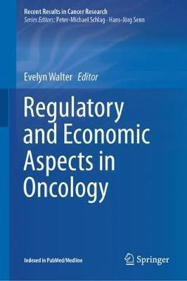 Regulatory and Economic Aspects in Oncology(English, Hardcover, unknown)
