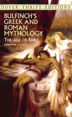 Bulfinch'S Greek and Roman Mythology(English, Paperback, Bulfinch Thomas)