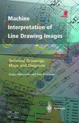Machine Interpretation of Line Drawing Images(English, Hardcover, Ablameyko Sergey)