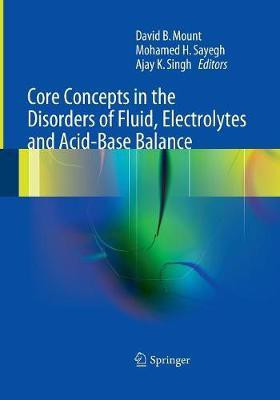 Core Concepts in the Disorders of Fluid, Electrolytes and Acid-Base Balance(English, Paperback, unknown)