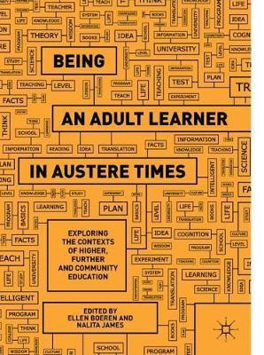 Being an Adult Learner in Austere Times(English, Hardcover, unknown)
