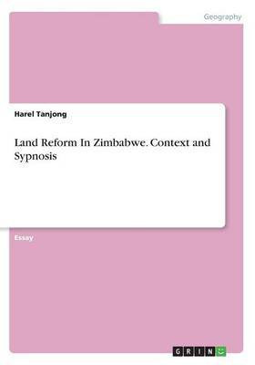 Land Reform In Zimbabwe. Context and Sypnosis(English, Paperback, Tanjong Harel)
