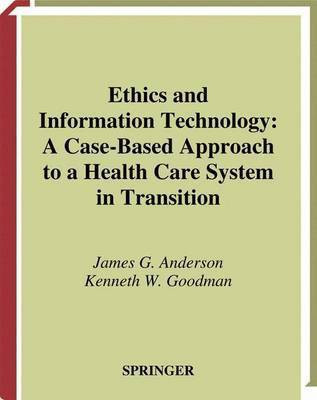 Ethics and Information Technology(English, Electronic book text, Anderson James G.)