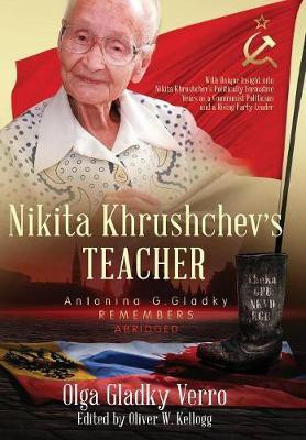 Nikita Khrushchev's Teacher(English, Hardcover, Gladky Verro Olga)