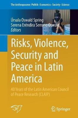 Risks, Violence, Security and Peace in Latin America(English, Paperback, unknown)