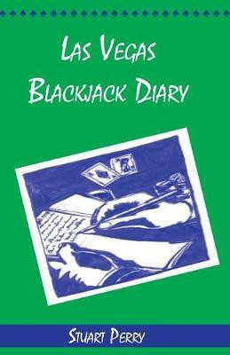 Las Vegas Blackjack Diary(English, Paperback, Perry Stuart)