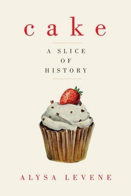 Cake(English, Electronic book text, Levene Alysa)